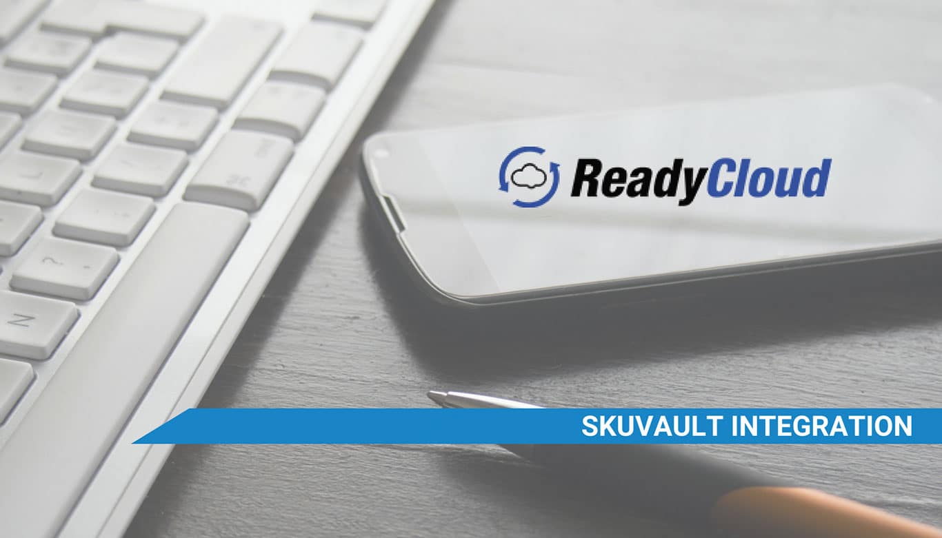 ReadyCloud SkuVault integration